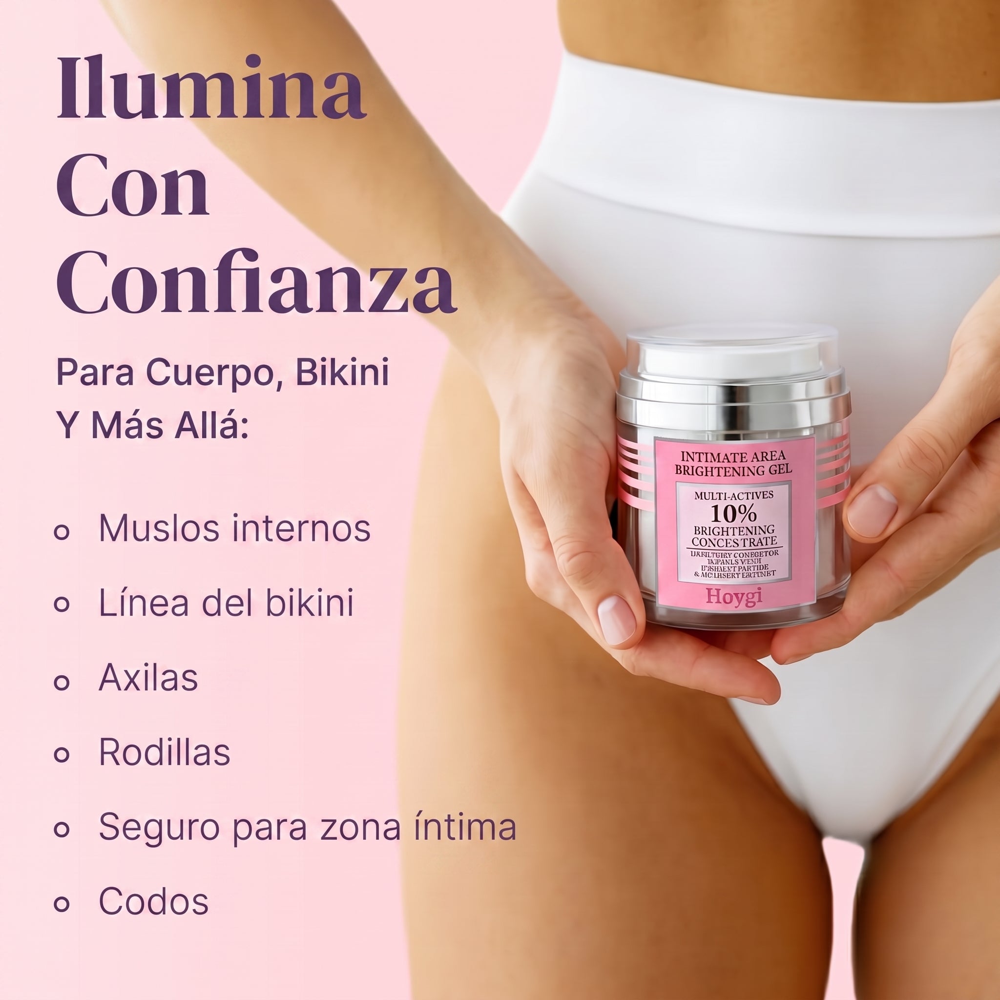 Hoygi Blanqueador de Zona Intima, Axilas, Manos, Codos y otras zonas del cuerpo